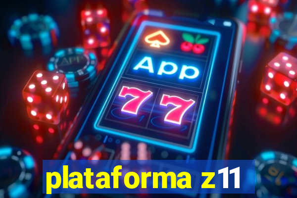 plataforma z11